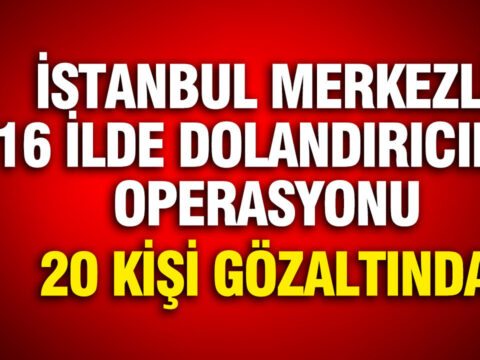 Iban kiralayan dolandiricilara operasyon 20 kisi gozaltinda zvT6ICal
